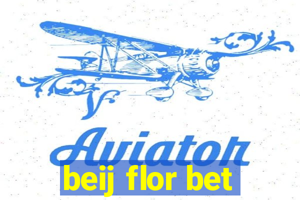beij flor bet